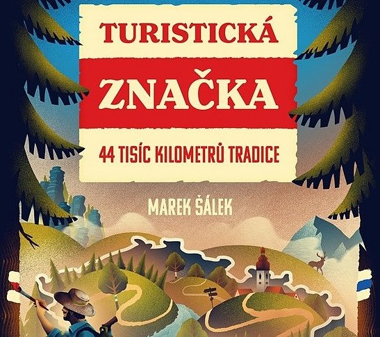 Soutěž o knihu Turistická značka – 44 tisíc kilometrů tradic